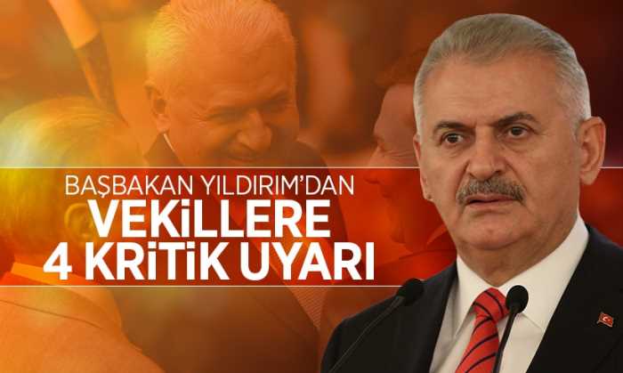 Başbakan'dan  Milletvekillerine 4 uyarı!