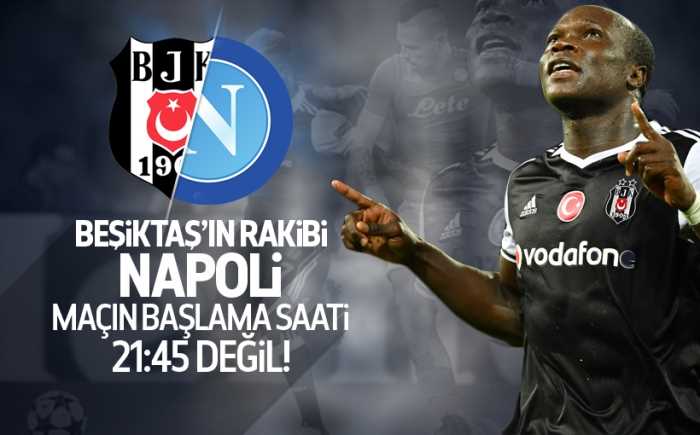 BEŞİKTAŞ, NAPOLİ'Yİ EVİNDE AĞIRLAYACAK