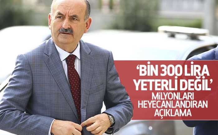 Çalışma Bakanı Müezzinoğlu:Asgari ücrette 1.300 TL yeterli değil