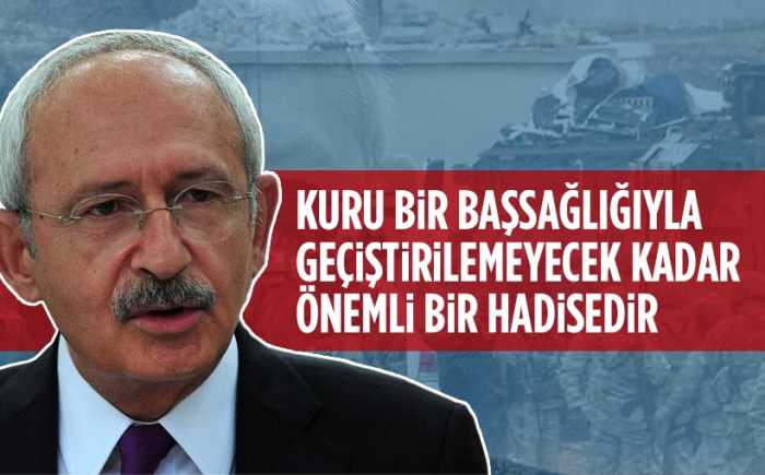 CHP'de Kılıçdaroğlu, "Rusya tarafından kuru bir başsağlığıyla geçiştirilemez"dedi