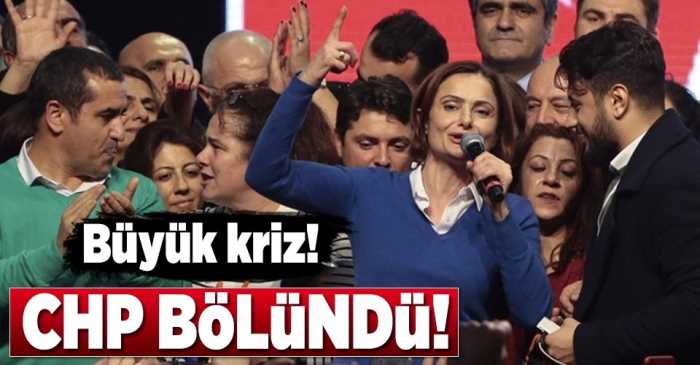CHP İl Başkanı Kaftancıoğlu'nun seçilmesi CHP'yi ikiye böldü