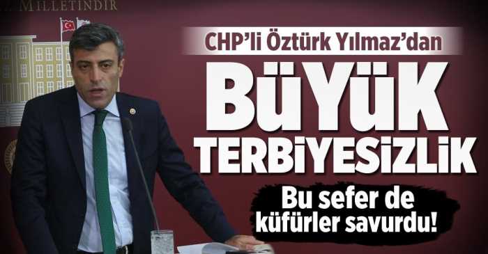 CHP'li Yılmaz'dan büyük terbiyesizlik! 