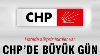 CHP listelerinde sürpriz isimler var