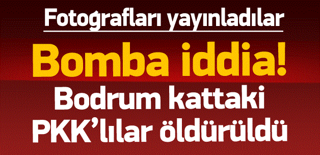 Cizre'de bodrum kattaki PKK'lılar öldürüldü mü?