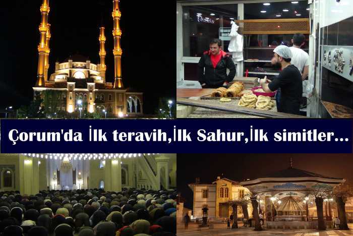 Çorum'da İlk teravih İlk sahur yapıldı