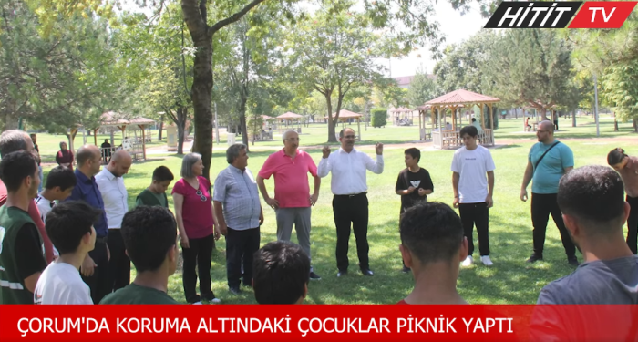 Çorum'da Koruma Altındaki Çocuklarla Piknik Yaptılar