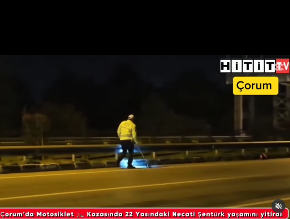 Çorum’da Motosiklet Kazasında Necati Şentürk Yaşamını Yitirdi