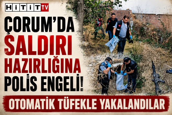 Çorum’da Otoparka Silahlı Saldırı Hazırlığına Polis Engeli!
