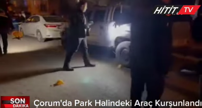 Çorum'da Park Halindeki Araç  Kurşunlandı!