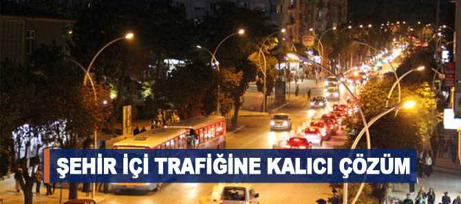 Çorum'da Şehir içi trafiğe kalıcı çözümler