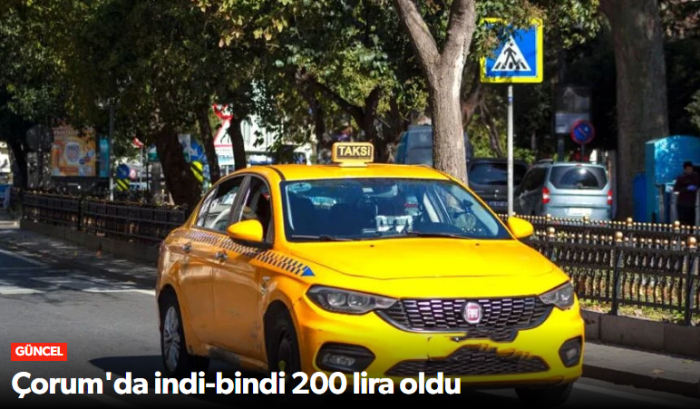 Çorum’da Taksi Ücretlerinde İndi Bindi 200 TL 