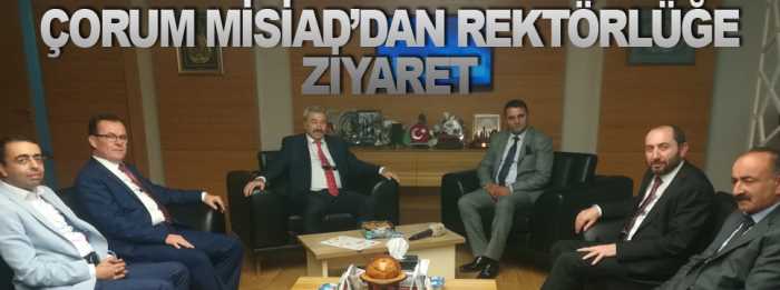 Çorum MİSİAD'dan Rektörlüğe ziyaret