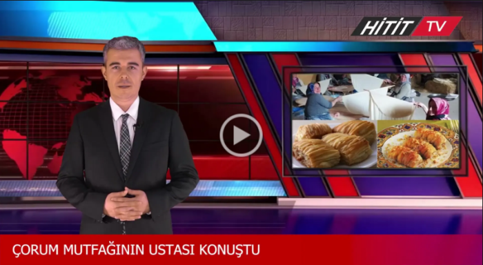 Çorum Mutfağının Usta İsmi Konuştu!