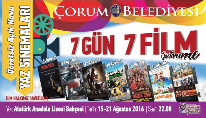 Çorumlular 7 günde 7 muhteşem film izlemeye doyacak