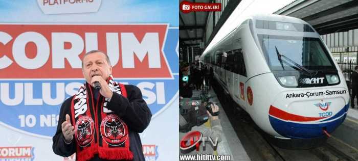 Cumhurbaşkanı Erdoğan'danÇorum'a hızlı tren müjdesi