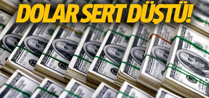 Dolar sert düştü!