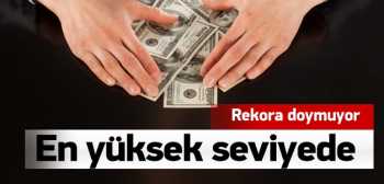 Dolarda tüm zamanların en yüksek seviyesinde