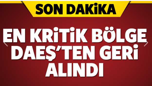 En kritik bölge DAEŞ'ten geri alındı! DAEŞ'li teröristler kaçıyor