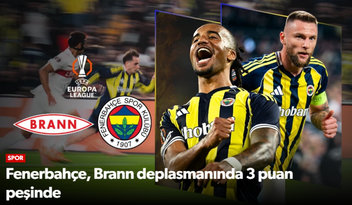Fenerbahçe, Brann deplasmanında 3 puan peşinde