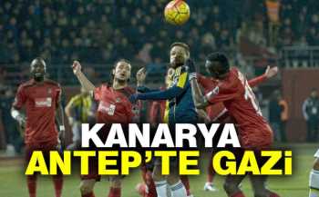 Fenerbahçe Gaziantep'te  Gazi oldu