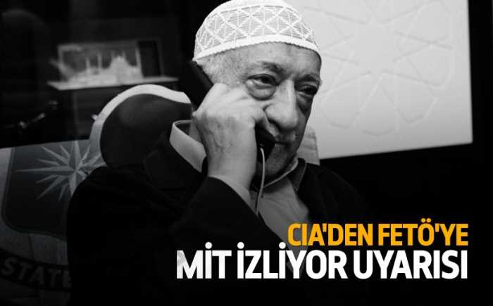 FETÖ-CIA İLİŞKİSİNİ MİT DEŞİFRE ETTİ