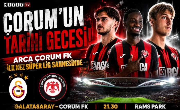 Galatasaray–Çorum FK Maçı Bugün: Saat Kaçta, Hangi Kanalda? İlk 11’ler