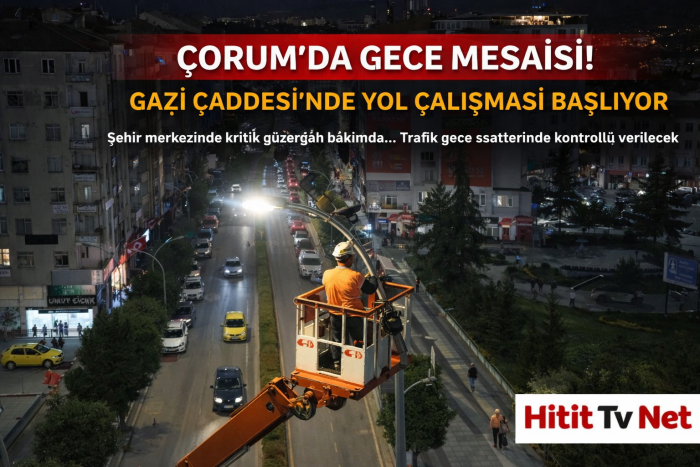 Gazi Caddesi’nde Yol bakım ve Onarım Çalışması Bu Gece Başlıyor!