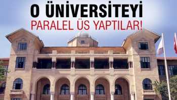 Gazi Üniversitesi paralelin istihbarat üssü olmuş