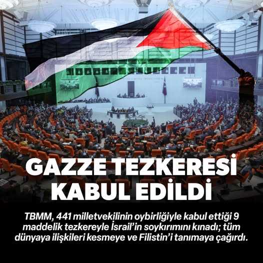 Gazze Tezkeresi Gazi Meclis'te Kabul Edildi!