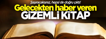 Gelecekten Doğru Haberler Veren O Gizemli Kitap