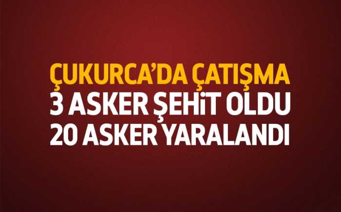 Hakkari'nin Çukurca ilçesi kırsalında süren operasyonda bu sabah saatlerinde çıkan çatışmada 3 asker şehit oldu, 3' ü ağır olmak üzere 20 asker yaralı