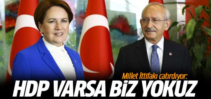 İyi Parti: CHP'ye HDP varsa biz yokuz!