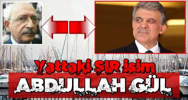 Kılıçdaroğlu'nun gizli görüşmesinden Abdullah Gül çıktı