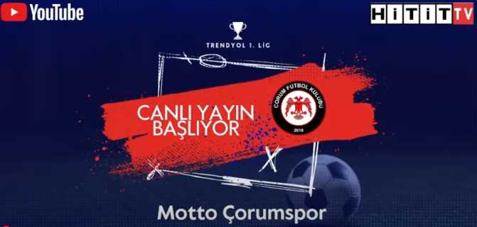 MottoÇorum Spor Canlı Yayın Başladı  
