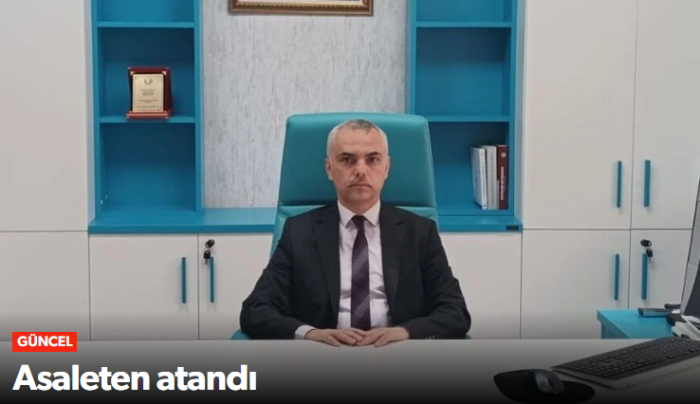 Muhammet Fatih Bilgili Asaleten Atandı