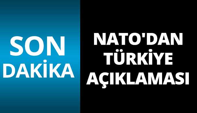 NATO'dan Türkiye açıklaması 