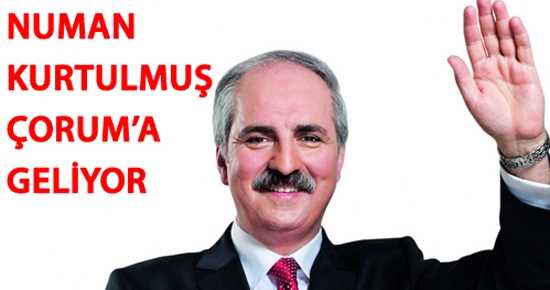  Numan Kurtulmuş’un Çorum programı belli oldu
