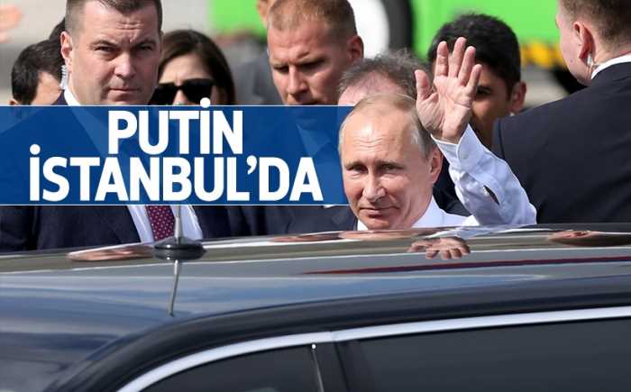 Putin Enerji zirvesinde İstanbul'da!