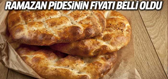 Ramazan Pidesinin fiyatı belli oldu