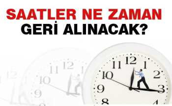 Saatlerimiz ne zaman geri alınacak?