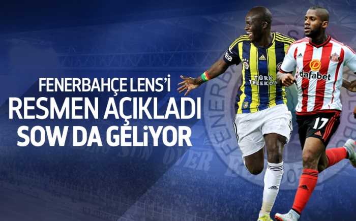 Sow ve Lens Fenerbahçe'de yerini aldı