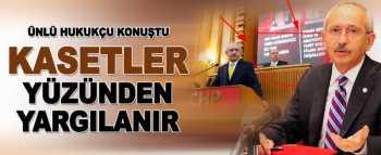 Tape Şov Kılıçdaroğlu'nu yargılatabilir bir durum