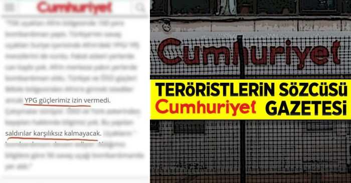 Terör örgütü PYD-YPG'nin  sesi Cumhuriyet gazetesi