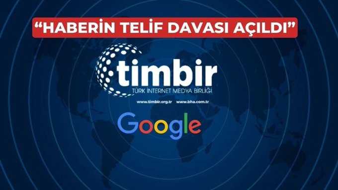 TİMBİR’den Google’a Dava Açıldı!