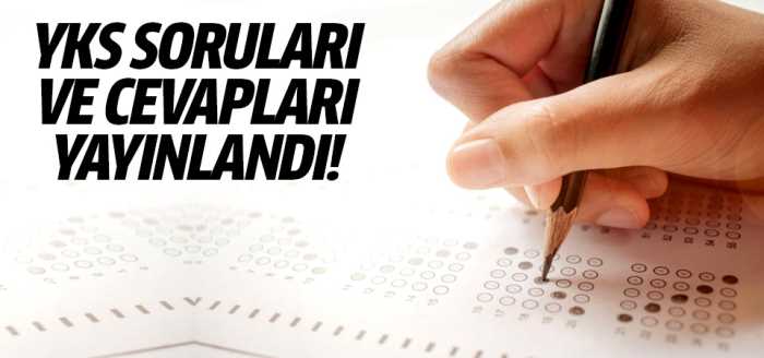 YKS soruları ve cevapları yayınlandı!