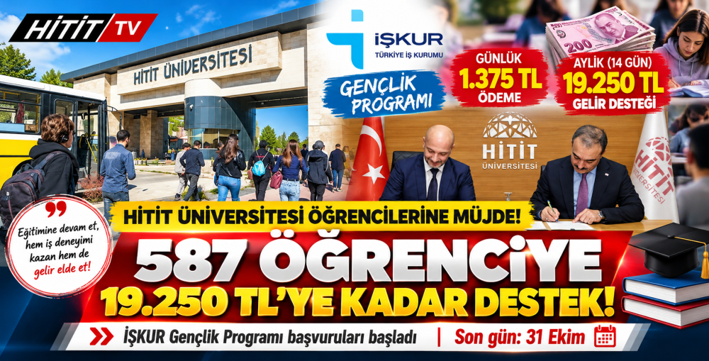 "Hitit Üniversitesi Öğrencilerine 19.250 TL D…