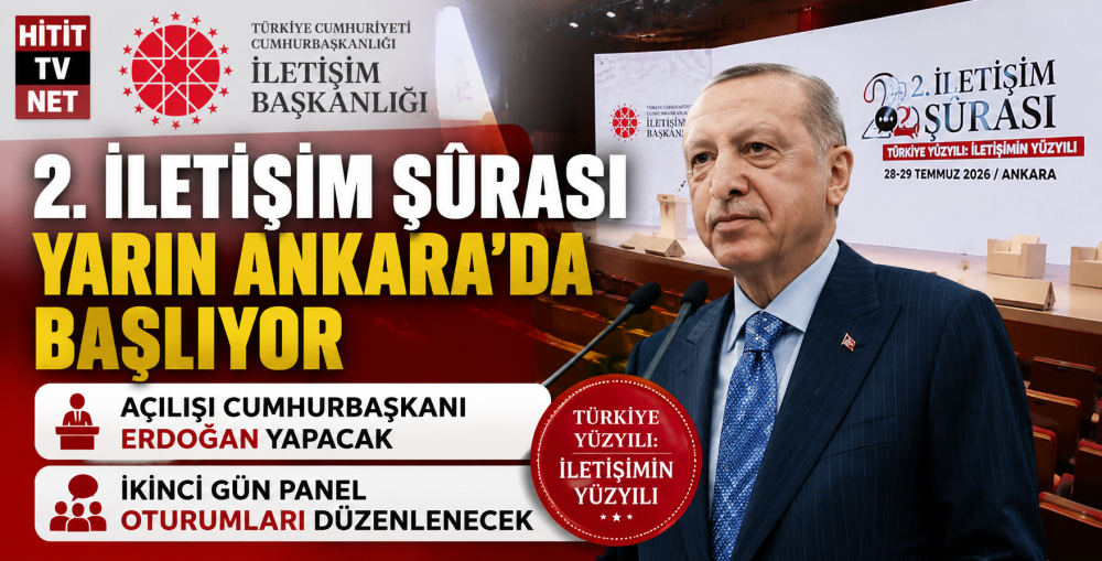 2. İletişim Şûrası Yarın Ankara'da Başlıyor!
