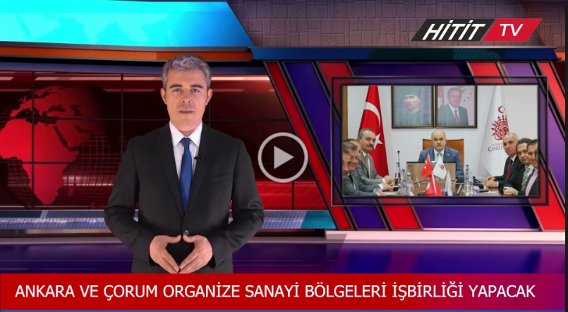 Ankara Sanayi Odası 1. OSB heyeti Çorum’a ziy…