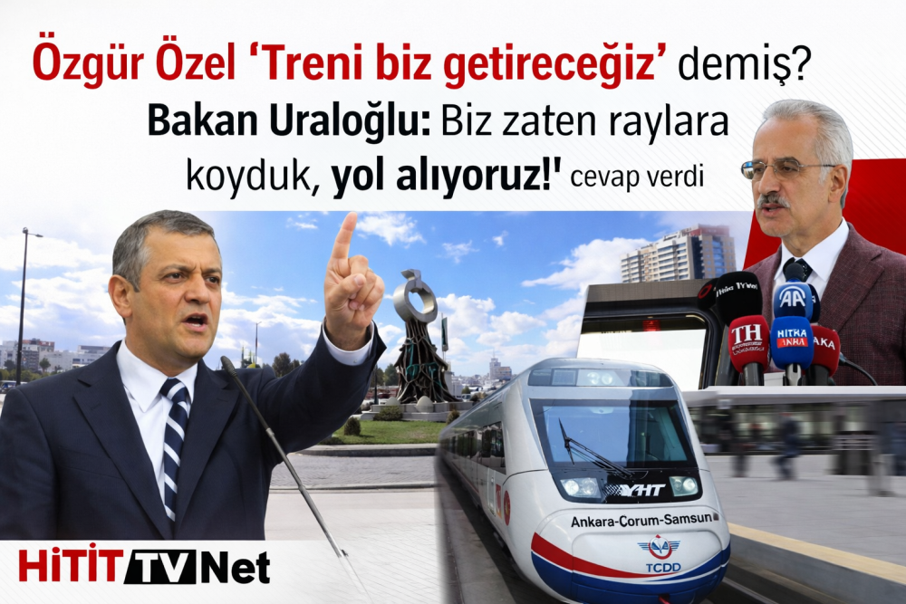 Bakan Uraloğlu Özgür Özel‘e Cevap verdi "Biz rayla…