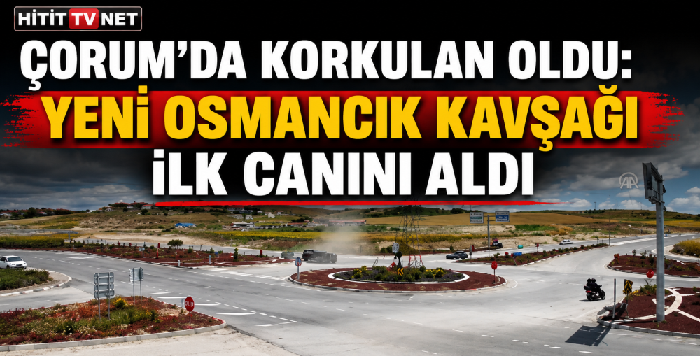 Çorum'da Korkulan Oldu: Yeni Osmancık Kavşağı…